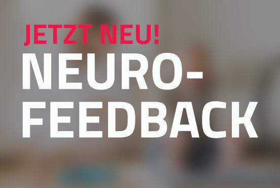 NEU – Neurofeedback!